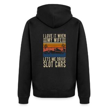 I Love It When My Wife Let Me Drive Slot Cars Race - Unisex Premium Bio Zip Hoodie - Schwarz - Hinten - Nico (187cm)