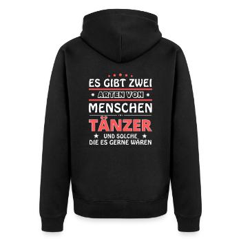 Es gibt zwei Arten von Menschen - Tänzer - Unisex Premium Bio Zip Hoodie - Schwarz - Hinten - Nico (187cm)