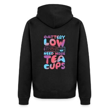 Batterie Niedrig Brauche Mehr Teetassen Groovy Lustiger Tee - Unisex Premium Bio Zip Hoodie - Schwarz - Hinten - Nico (187cm)