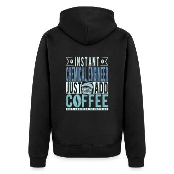 Instant Chemical Engineer Just Add Coffee - Unisex Premium Organic Zip Hoodie - black - Back - Nico (187cm)