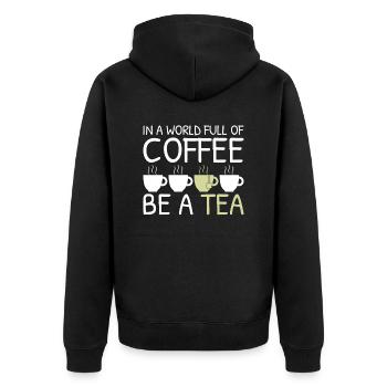 Tee Lustiges Geschenk in einer Welt voller Kaffee Sei ein Tee - Unisex Premium Bio Zip Hoodie - Schwarz - Hinten - Nico (187cm)