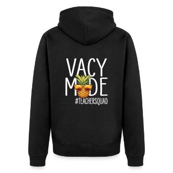 Teacher Vacation Vacy Mode Teachersquad - Unisex Premium Organic Zip Hoodie - black - Back - Nico (187cm)