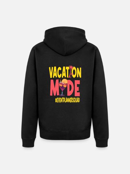 Eventplanner Vacation Vacy Mode Eventplannersquad - Unisex Premium Organic Zip Hoodie - black