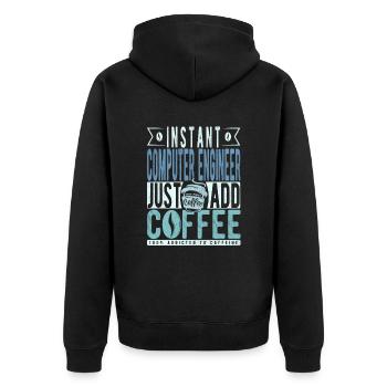 Instant Computer Engineer Fügen Sie einfach Kaffee hinzu - Unisex Premium Bio Zip Hoodie - Schwarz - Hinten - Nico (187cm)