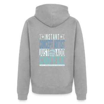 Instant Concept Artist Just Add Coffee - Unisex Premium Organic Zip Hoodie - heather grey - Back - Nico (187cm)