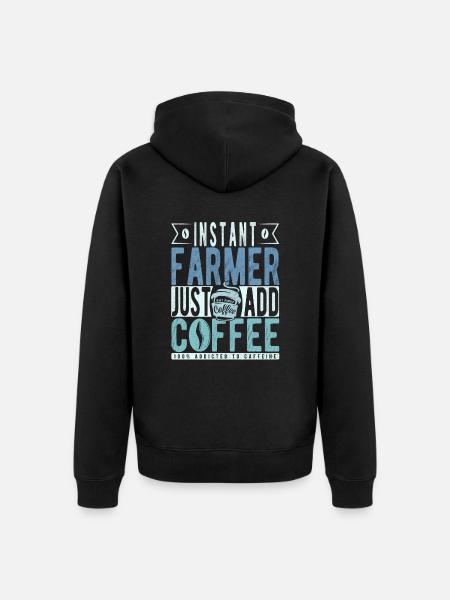 Instant Farmer Just Add Coffee - Unisex Premium Organic Zip Hoodie - black