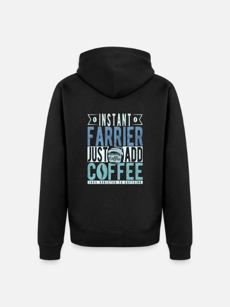 Instant Farrier Just Add Coffee - Unisex Premium Organic Zip Hoodie - black