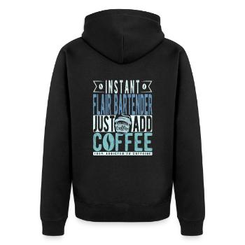 Instant Flair Barkeeper Einfach Kaffee hinzufügen - Unisex Premium Bio Zip Hoodie - Schwarz - Hinten - Nico (187cm)