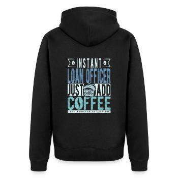 Sofortkreditsachbearbeiter, fügen Sie einfach Kaffee hinzu - Unisex Premium Bio Zip Hoodie - Schwarz - Hinten - Nico (187cm)