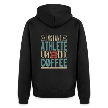Instant-Athlet einfach Kaffee hinzufügen - Unisex Premium Bio Zip Hoodie - Schwarz - Hinten - Nico (187cm)