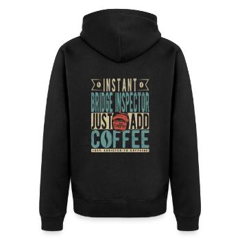 Instant Bridge Inspector Fügen Sie einfach Kaffee hinzu - Unisex Premium Bio Zip Hoodie - Schwarz - Hinten - Nico (187cm)