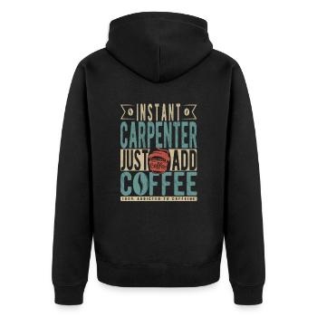 Instant-Schreiner einfach Kaffee hinzufügen - Unisex Premium Bio Zip Hoodie - Schwarz - Hinten - Nico (187cm)