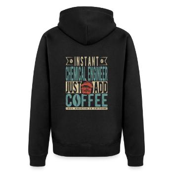 Instant Chemical Engineer Just Add Coffee - Unisex Premium Organic Zip Hoodie - black - Back - Nico (187cm)