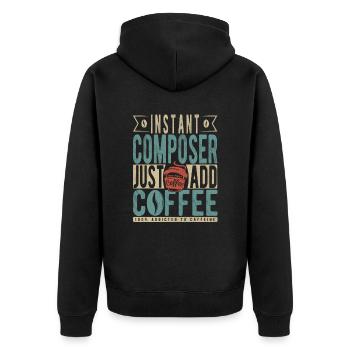 Instant Composer Just Add Coffee - Unisex Premium Organic Zip Hoodie - black - Back - Nico (187cm)