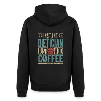 Instant Dietician Just Add Coffee - Unisex Premium Organic Zip Hoodie - black - Back - Nico (187cm)