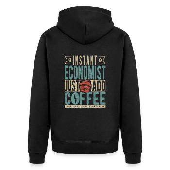 Instant Economist Fügen Sie einfach Kaffee hinzu - Unisex Premium Bio Zip Hoodie - Schwarz - Hinten - Nico (187cm)