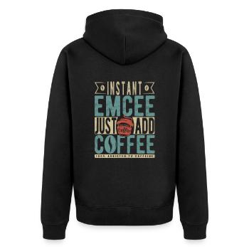 Instant Emcee Just Add Coffee - Unisex Premium Bio Zip Hoodie - Schwarz - Hinten - Nico (187cm)