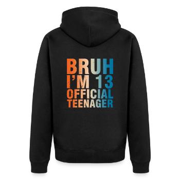 Bruh I’m 13 Officiel Adolescent - Veste à capuche bio Premium Unisexe - noir - Dos - Nico (187cm)