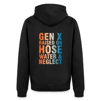 Gen X Raised On Hose Water & Neglect - Unisex Premium Organic Zip Hoodie - black - Back - Nico (187cm)