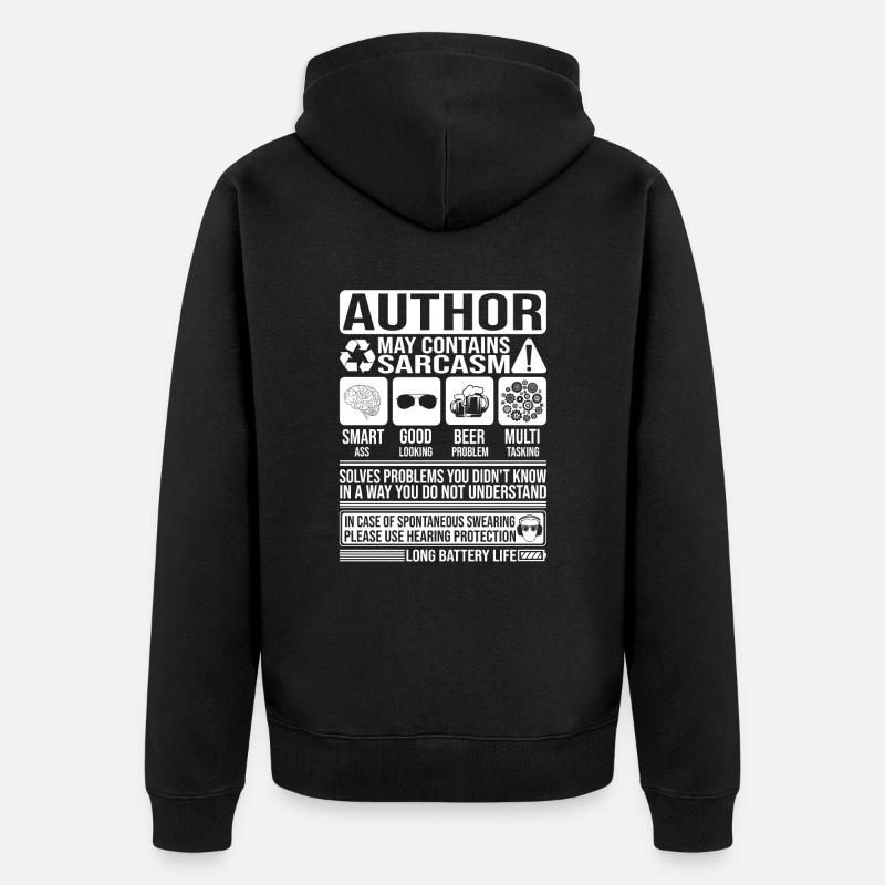 Auteur Sarcasme drôle Cadeau Auteur - Veste à capuche bio Premium Unisexe - noir