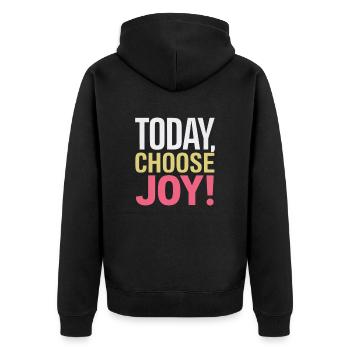 Today I Choose Joy In Your Life - Unisex Premium Organic Zip Hoodie - black - Back - Nico (187cm)