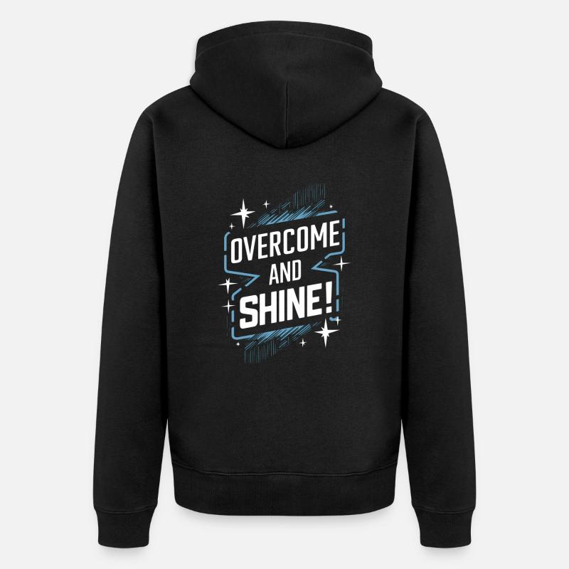 Surmonter et rayonner de motivation - Veste à capuche bio Premium Unisexe - noir