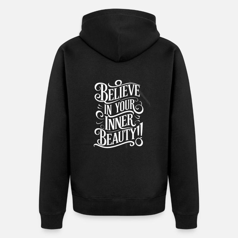 Croyez en votre beauté intérieure - Veste à capuche bio Premium Unisexe - noir