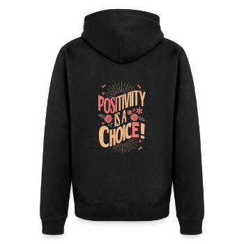 Positivity is a choice - Unisex Premium Organic Zip Hoodie - black - Back - Nico (187cm)