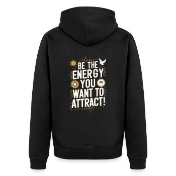 Sei Die Energie Die Du Anziehen Möchtest - Unisex Premium Bio Zip Hoodie - Schwarz - Hinten - Nico (187cm)