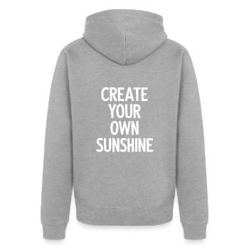 Create Your Own Sunshine - Unisex Premium Organic Zip Hoodie - heather grey - Back - Nico (187cm)