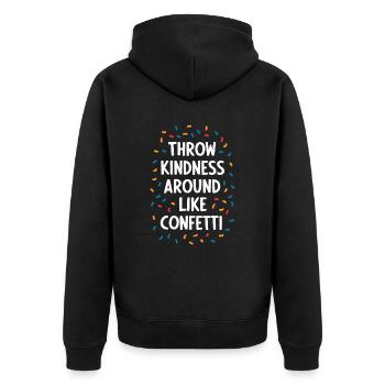 Streue Freundlichkeit Wie Konfetti - Unisex Premium Bio Zip Hoodie - Schwarz - Hinten - Nico (187cm)