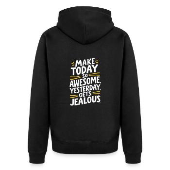 Do so brilliant today, yesterday will be jealous - Unisex Premium Organic Zip Hoodie - black - Back - Nico (187cm)