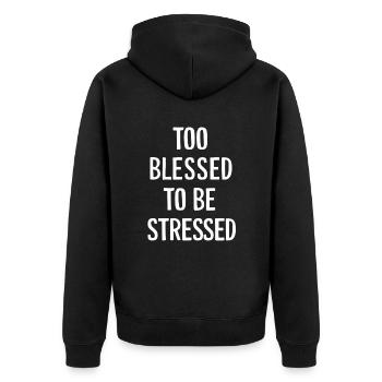 Zu Gesegnet Um Gestresst Zu Sein - Unisex Premium Bio Zip Hoodie - Schwarz - Hinten - Nico (187cm)