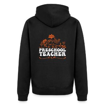 In My Preschool Teacher Era Flower Dream - Unisex Premium Organic Zip Hoodie - black - Back - Nico (187cm)