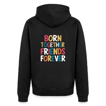 Geboren Zusammen Freunde Für Immer - - Unisex Premium Bio Zip Hoodie - Schwarz - Hinten - Nico (187cm)