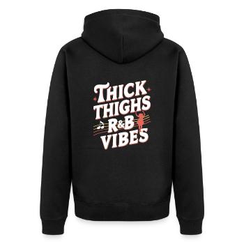 Thick Thighs R&B Vibes - 90s R&B Lovers - Unisex Premium Organic Zip Hoodie - black - Back - Nico (187cm)