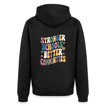 Stronger Schools, Better Communities - Unisex Premium Organic Zip Hoodie - black - Back - Nico (187cm)