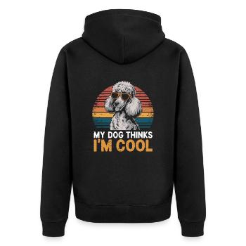 Poodle my dog thinks I'm cool - Unisex Premium Organic Zip Hoodie - black - Back - Nico (187cm)