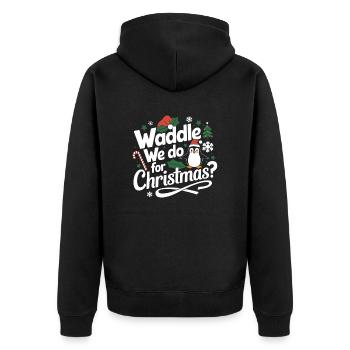 Waddle We Do For Christmas? Pinguin Weihnachten - Unisex Premium Bio Zip Hoodie - Schwarz - Hinten - Nico (187cm)