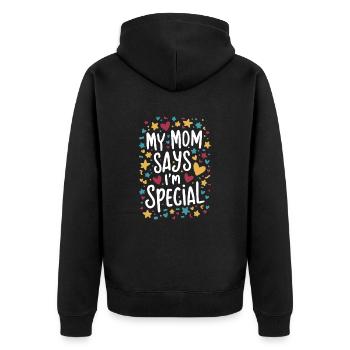 Meine Mama Sagt, Ich Bin Besonders - Humorvoller - Unisex Premium Bio Zip Hoodie - Schwarz - Hinten - Nico (187cm)
