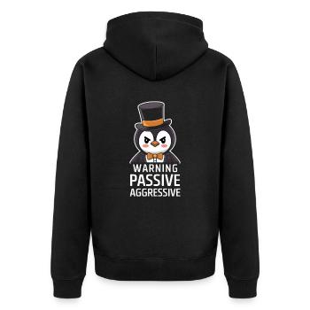 Warning: Passive Aggressive Penguin with Cylinder - Unisex Premium Organic Zip Hoodie - black - Back - Nico (187cm)