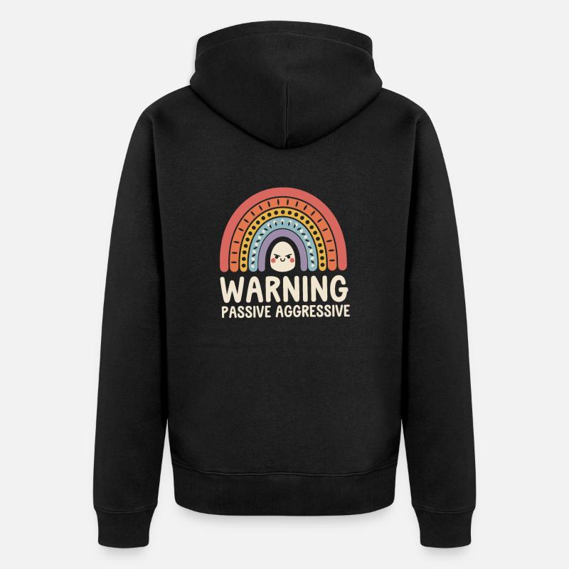 Caution Passive Aggressive Rainbow - Unisex Premium Organic Zip Hoodie - black