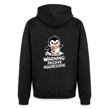 Warnung: Passiv Aggressiv Pinguin Comic Motiv - Unisex Premium Bio Zip Hoodie - Schwarz - Hinten - Nico (187cm)