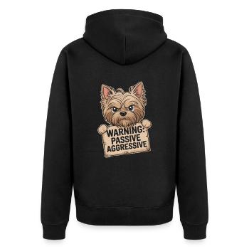 Warnung: Passiv Aggressiv Yorkshire Terrier - Unisex Premium Bio Zip Hoodie - Schwarz - Hinten - Nico (187cm)