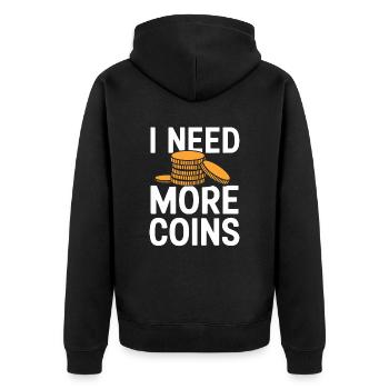 I Need More Coins Numismatics Lover - Unisex Premium Organic Zip Hoodie - black - Back - Nico (187cm)