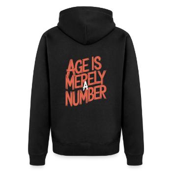 Alter Ist Nur Eine Zahl Geburtstagsweisheit - Unisex Premium Bio Zip Hoodie - Schwarz - Hinten - Nico (187cm)