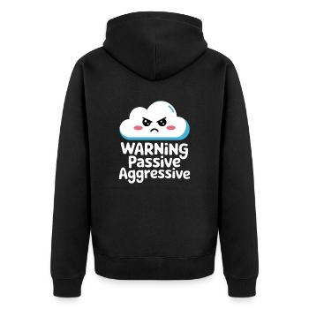 Warnung Passiv Aggressiv Wolke Humor - Unisex Premium Bio Zip Hoodie - Schwarz - Hinten - Nico (187cm)