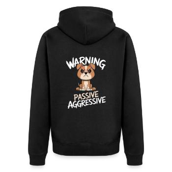 Warnung Vor Passiv-Aggressivem Hund - Unisex Premium Bio Zip Hoodie - Schwarz - Hinten - Nico (187cm)