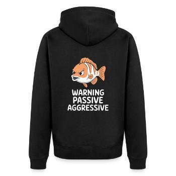 Caution Passive Aggressive Fish Cartoon - Unisex Premium Organic Zip Hoodie - black - Back - Nico (187cm)