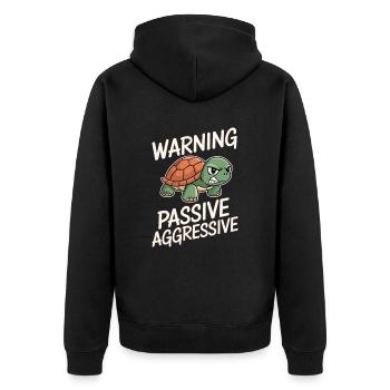 Warning Passive Aggressive Turtle - Unisex Premium Organic Zip Hoodie - black - Back - Nico (187cm)